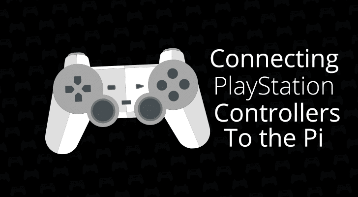 树莓派如何连接使用 PlayStation ？