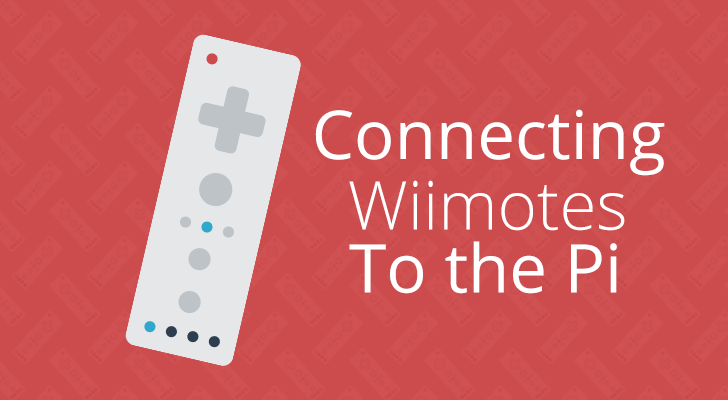 树莓派如何设置和使用 Wiimote ？